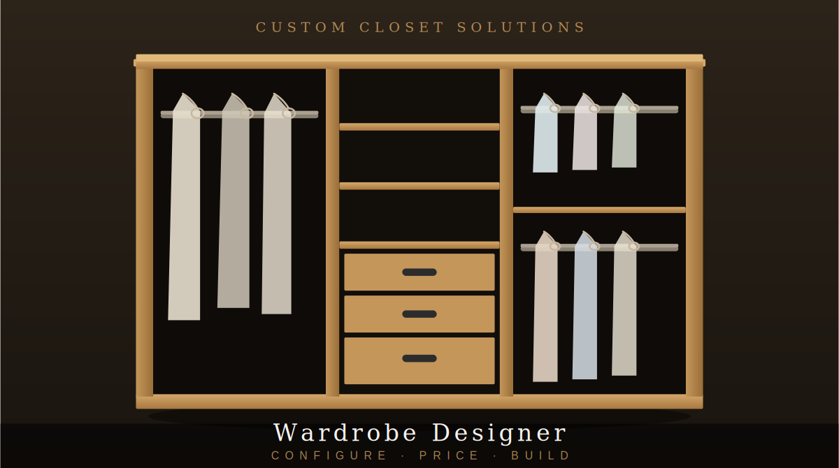Wardrobe Designer 1.0 — configure, price, and build your custom closet piece by piece